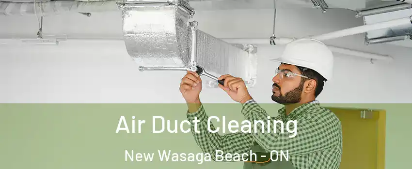  Air Duct Cleaning New Wasaga Beach - ON