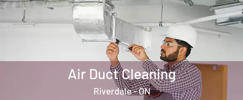  Air Duct Cleaning Riverdale - ON