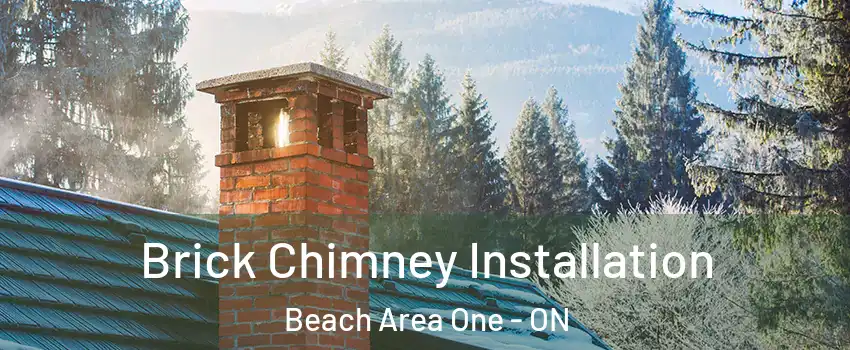  Brick Chimney Installation Beach Area One - ON