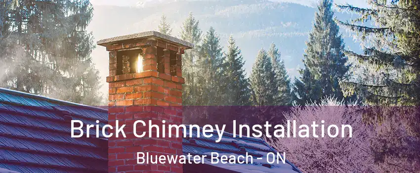  Brick Chimney Installation Bluewater Beach - ON