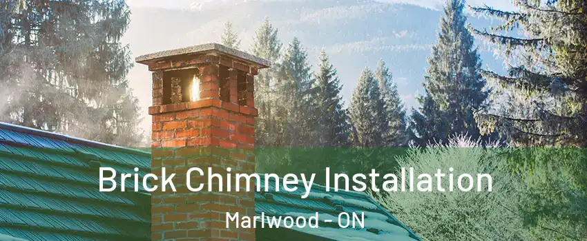  Brick Chimney Installation Marlwood - ON