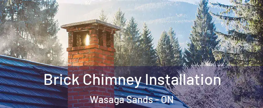  Brick Chimney Installation Wasaga Sands - ON