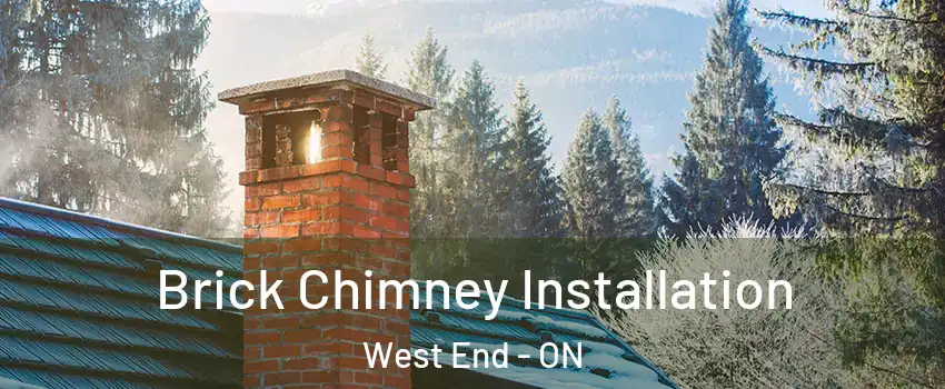  Brick Chimney Installation West End - ON