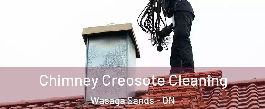  Chimney Creosote Cleaning Wasaga Sands - ON