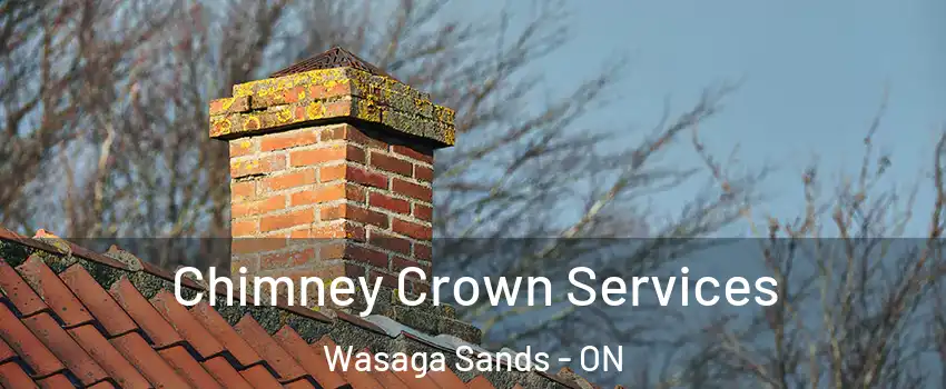  Chimney Crown Services Wasaga Sands - ON