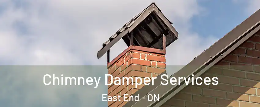  Chimney Damper Services East End - ON