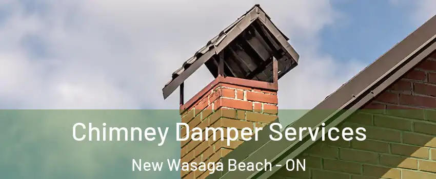  Chimney Damper Services New Wasaga Beach - ON