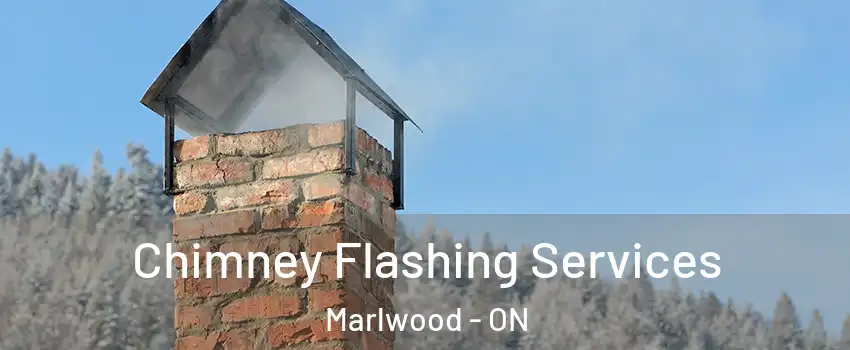  Chimney Flashing Services Marlwood - ON