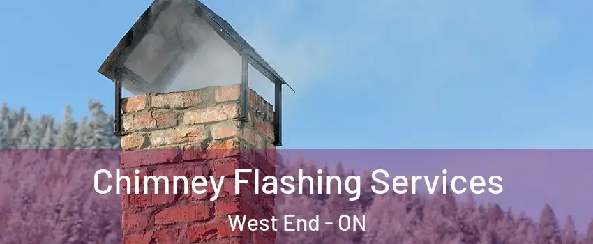  Chimney Flashing Services West End - ON