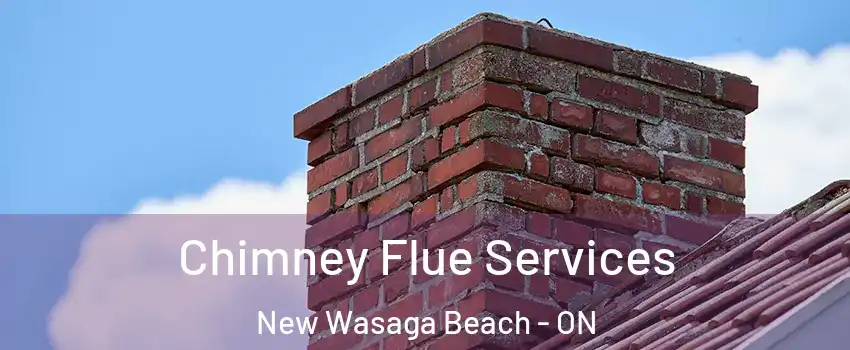  Chimney Flue Services New Wasaga Beach - ON