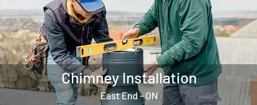  Chimney Installation East End - ON