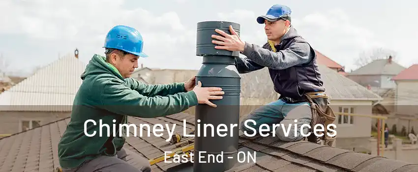  Chimney Liner Services East End - ON