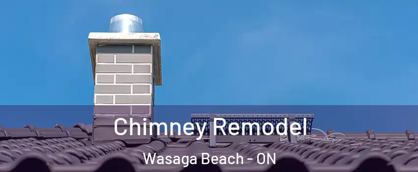  Chimney Remodel Wasaga Beach - ON