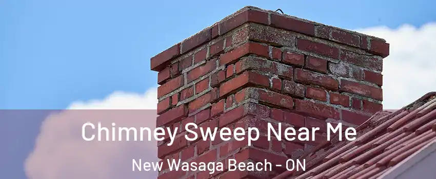 Chimney Sweep Near Me New Wasaga Beach - ON