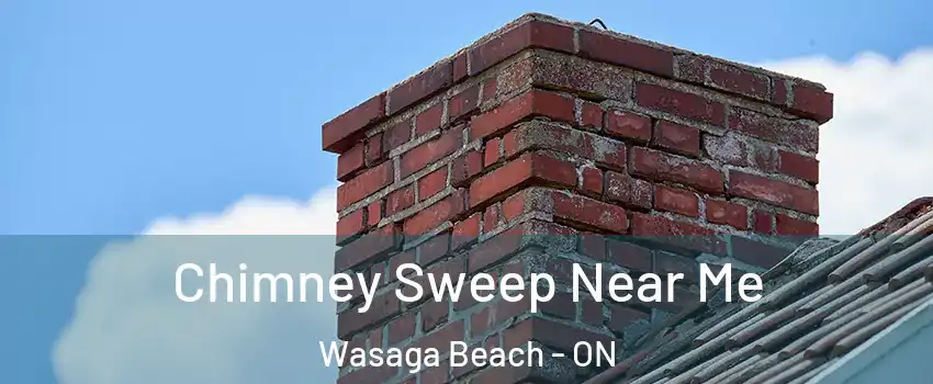  Chimney Sweep Near Me Wasaga Beach - ON