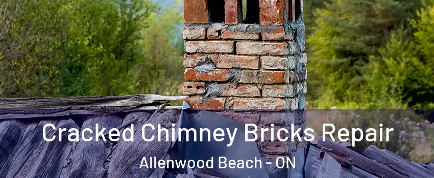  Cracked Chimney Bricks Repair Allenwood Beach - ON