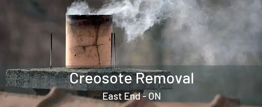  Creosote Removal East End - ON