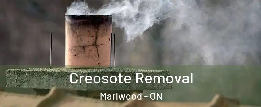  Creosote Removal Marlwood - ON