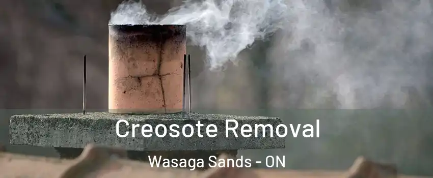  Creosote Removal Wasaga Sands - ON