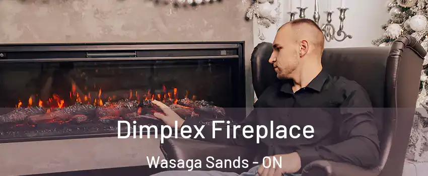  Dimplex Fireplace Wasaga Sands - ON