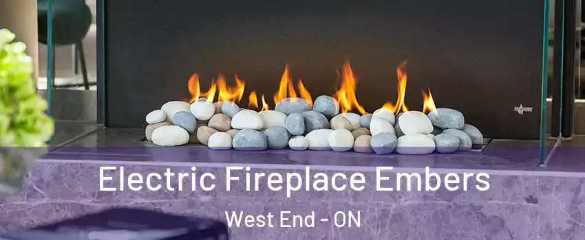  Electric Fireplace Embers West End - ON