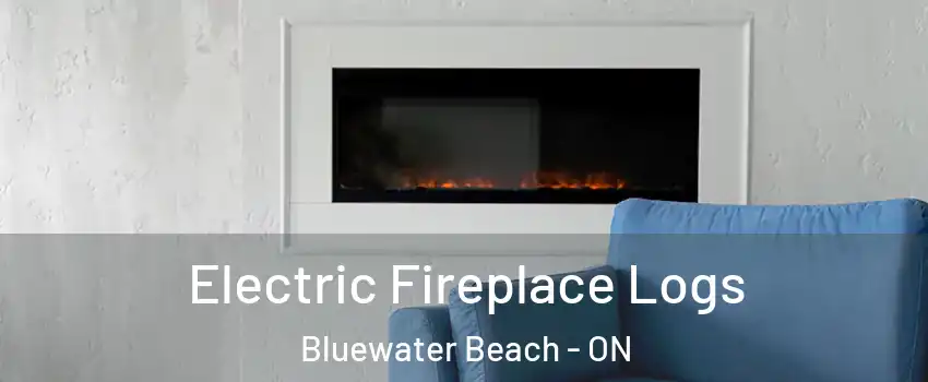  Electric Fireplace Logs Bluewater Beach - ON