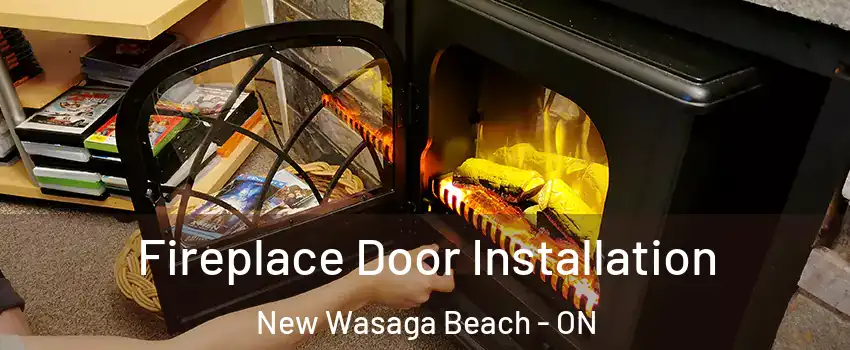  Fireplace Door Installation New Wasaga Beach - ON