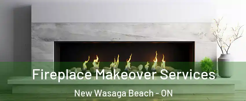  Fireplace Makeover Services New Wasaga Beach - ON