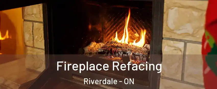  Fireplace Refacing Riverdale - ON