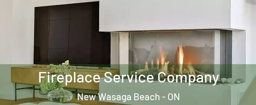  Fireplace Service Company New Wasaga Beach - ON