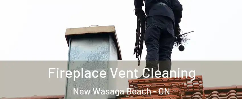  Fireplace Vent Cleaning New Wasaga Beach - ON
