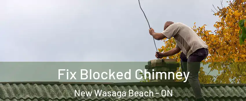  Fix Blocked Chimney New Wasaga Beach - ON
