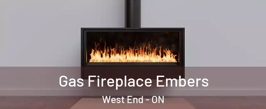 Gas Fireplace Embers West End - ON