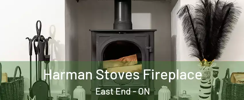  Harman Stoves Fireplace East End - ON