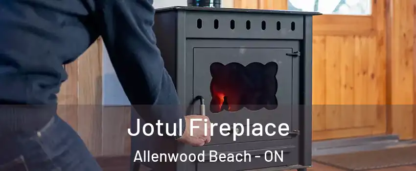  Jotul Fireplace Allenwood Beach - ON