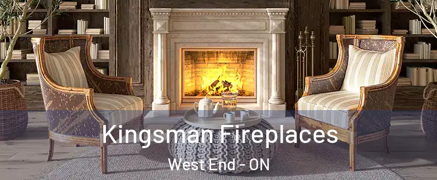  Kingsman Fireplaces West End - ON
