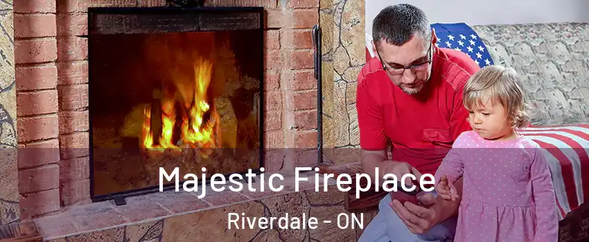  Majestic Fireplace Riverdale - ON