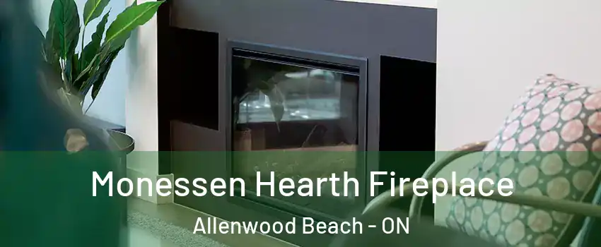  Monessen Hearth Fireplace Allenwood Beach - ON