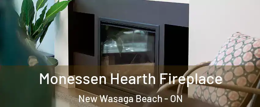  Monessen Hearth Fireplace New Wasaga Beach - ON