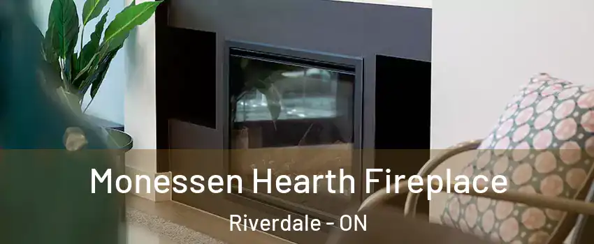  Monessen Hearth Fireplace Riverdale - ON