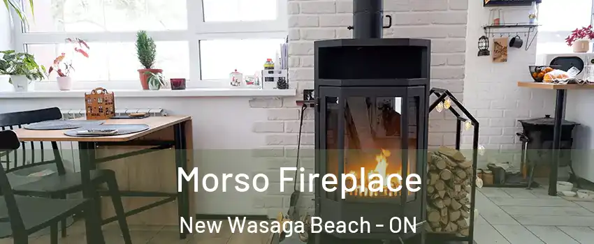  Morso Fireplace New Wasaga Beach - ON