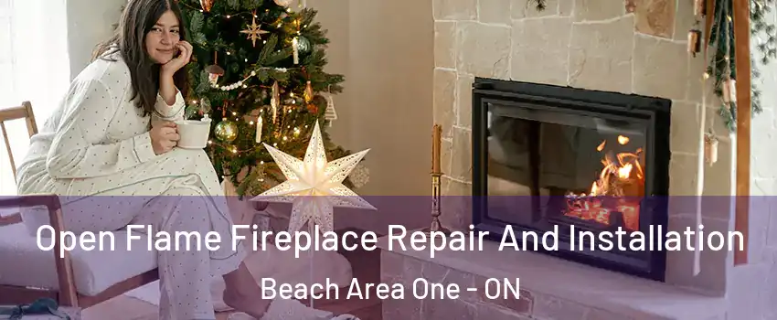  Open Flame Fireplace Repair And Installation Beach Area One - ON