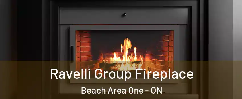  Ravelli Group Fireplace Beach Area One - ON