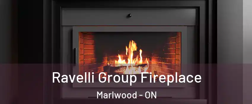  Ravelli Group Fireplace Marlwood - ON