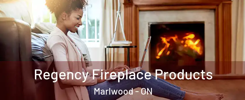  Regency Fireplace Products Marlwood - ON