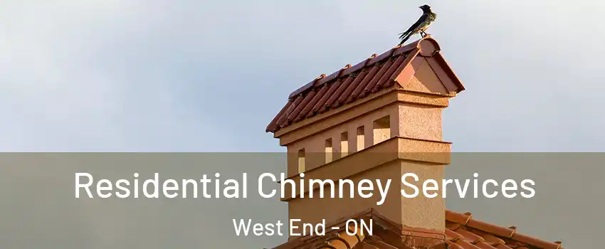  Residential Chimney Services West End - ON