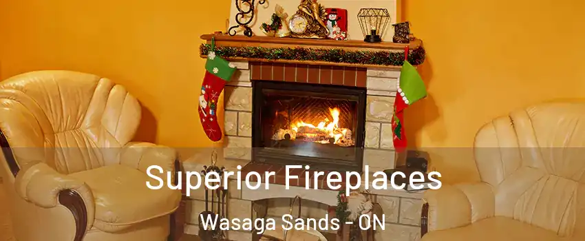  Superior Fireplaces Wasaga Sands - ON