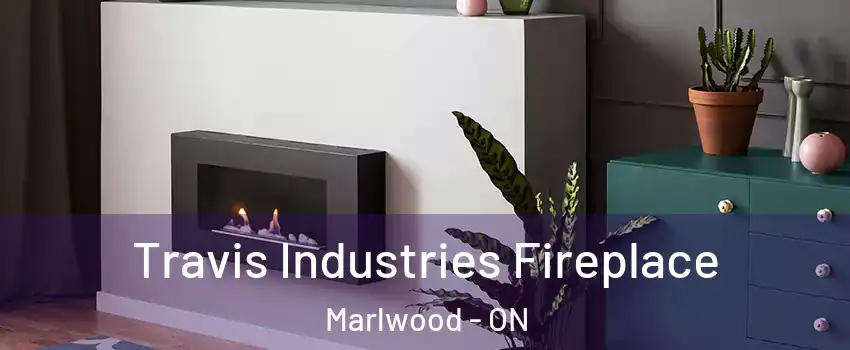  Travis Industries Fireplace Marlwood - ON