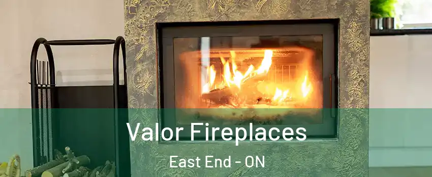  Valor Fireplaces East End - ON