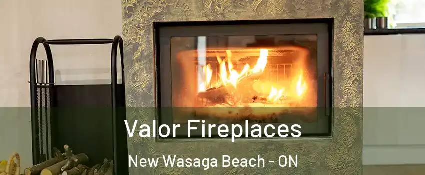  Valor Fireplaces New Wasaga Beach - ON